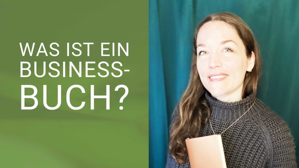 Text Was ist ein Business-buch, rechts Foto von Svenja Hirsch