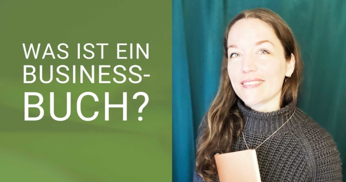 Text Was ist ein Business-buch, rechts Foto von Svenja Hirsch