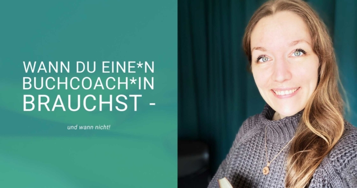 Cover für Blogartikel Wann du einen Buchcoach brauchst und wann nicht