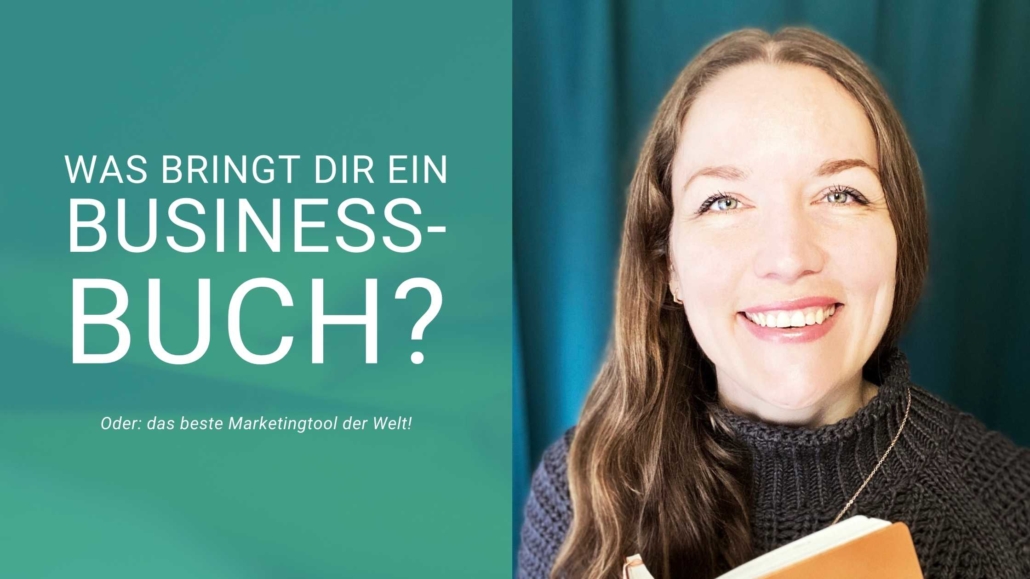 Text Was bringt dir ein Business-Buch oder das beste Marketingtool der Welt, daneben Bild von Svenja Hirsch