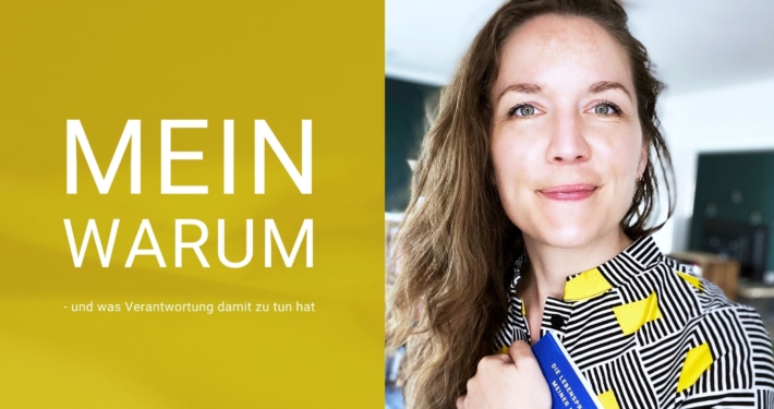 Titelbild zu Blogbeitrag Mein Warum Mission Verantwortung